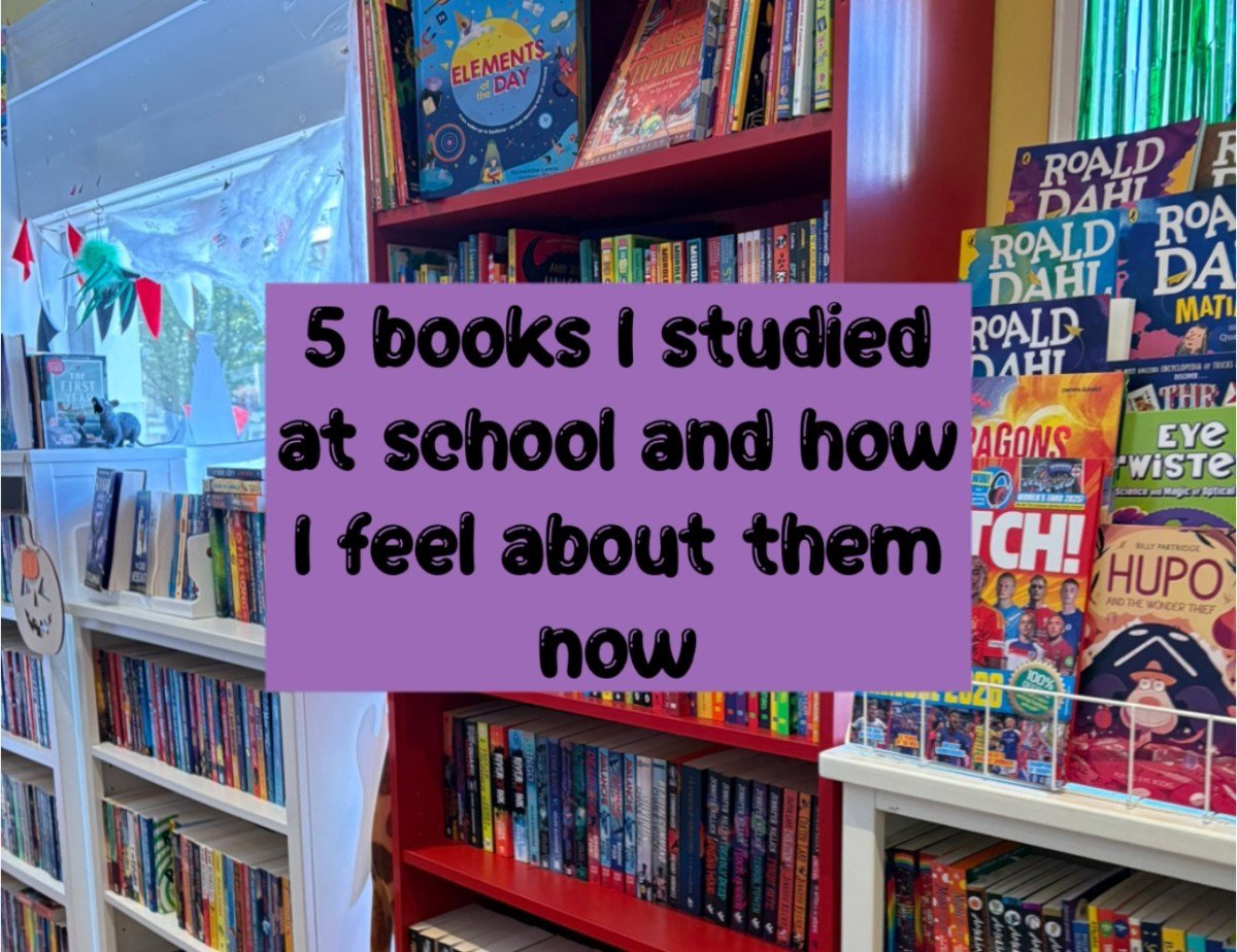 5 books I studied at school and how I feel about them now – bookworm girl